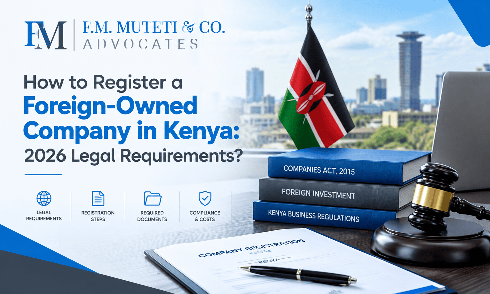 Register Foreign Company in Kenya: 2026 Legal Requirements